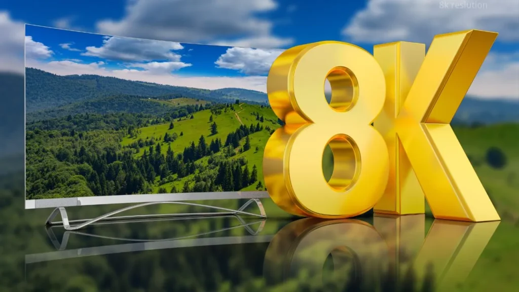 8k ultra HD